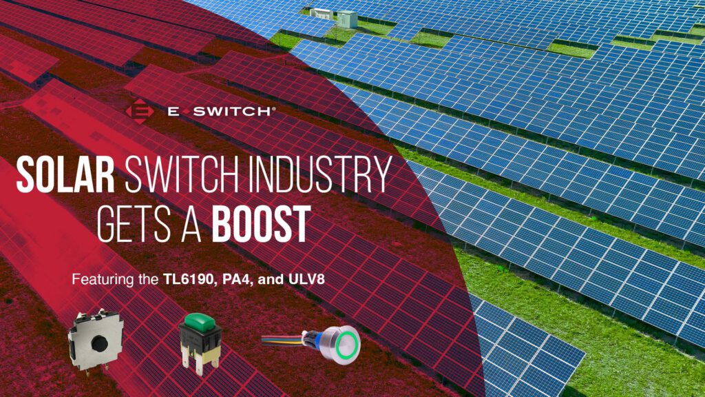 Solar Switch Industry Gets a Boost from Defense Production Act Featured Image