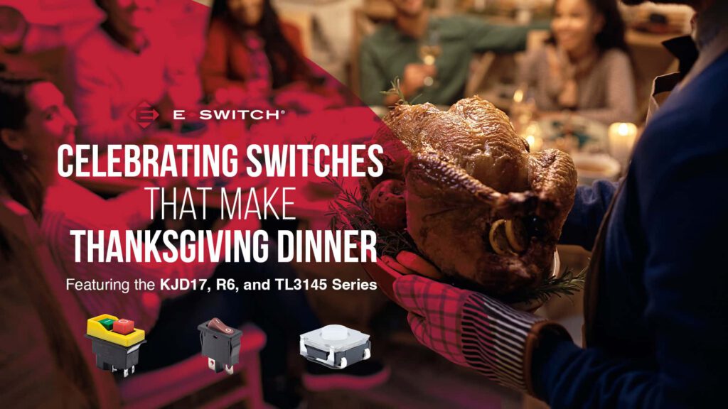 Celebrating the Switches that Make Thanksgiving Dinner Featured Image