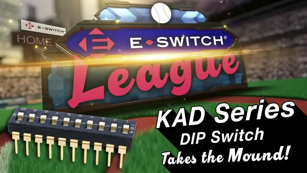 KAD Series DIP Switch Enters the Game Featured Image