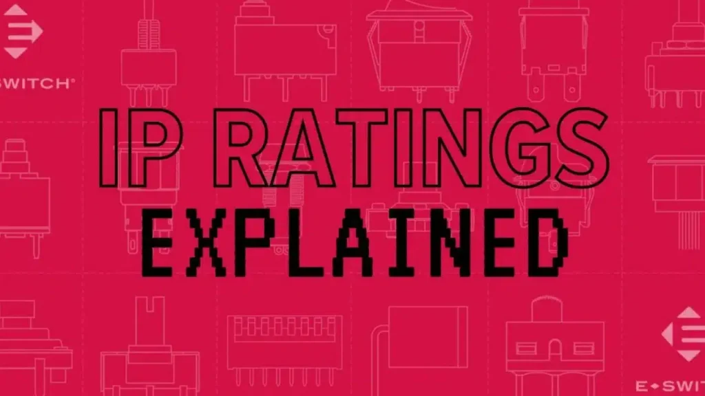 IP Rating Chart and Meaning: Waterproof and Dust-Resistant Switches Featured Image