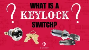 What is a Keylock Switch and How do They Work?