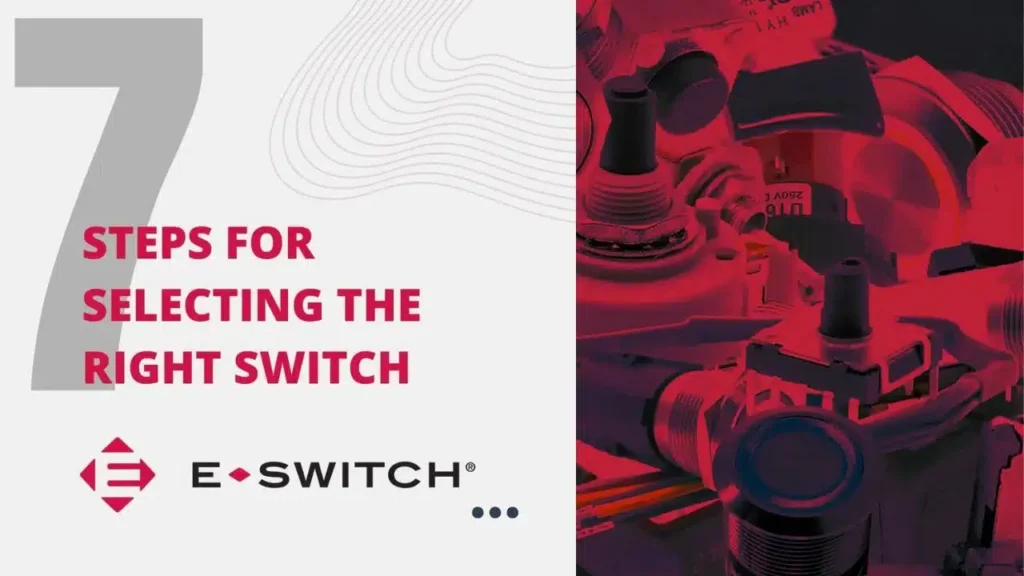 How to Find the Right Switches for Your Product: 7-Step Guide Featured Image