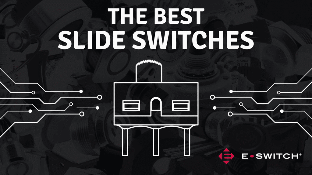The 10 Best Slide Switches for 2025 Featured Image