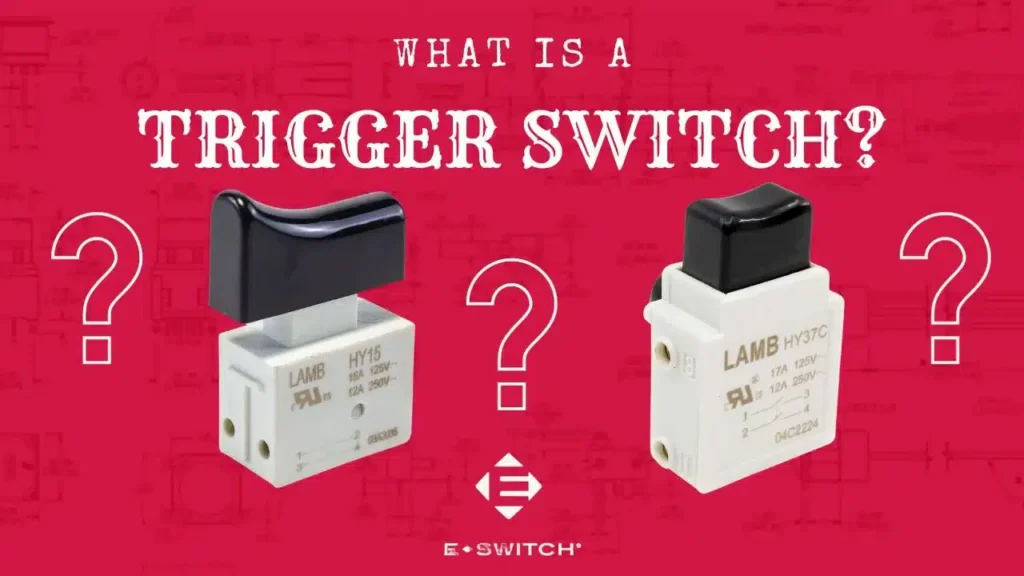 What Are Trigger Switches and What Are They Used For? Featured Image