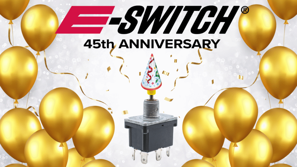 E-Switch Celebrates Past, Looks to Future on 45th Anniversary Featured Image