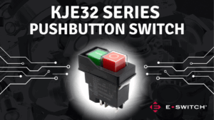 Introducing the KJE32 Series Industrial Power Pushbutton Switch