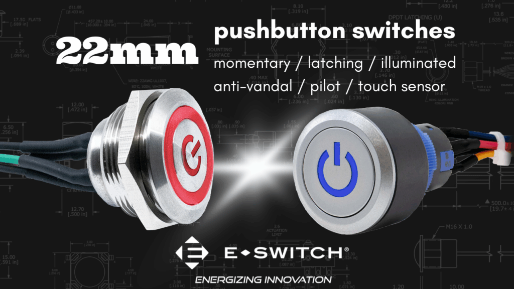 Panel Mount Focus: 22MM Pushbutton Switch Options